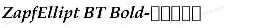 ZapfEllipt BT Bold字体转换